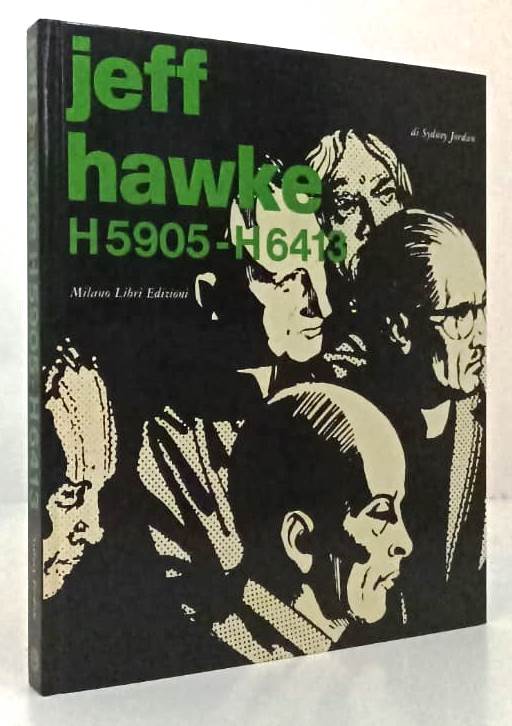 FV- JEFF HAWKE H5905 H6413 - SYDNEY JORDAN - MILANO LIBRI - 1a ED. 1982 - C- VBX
