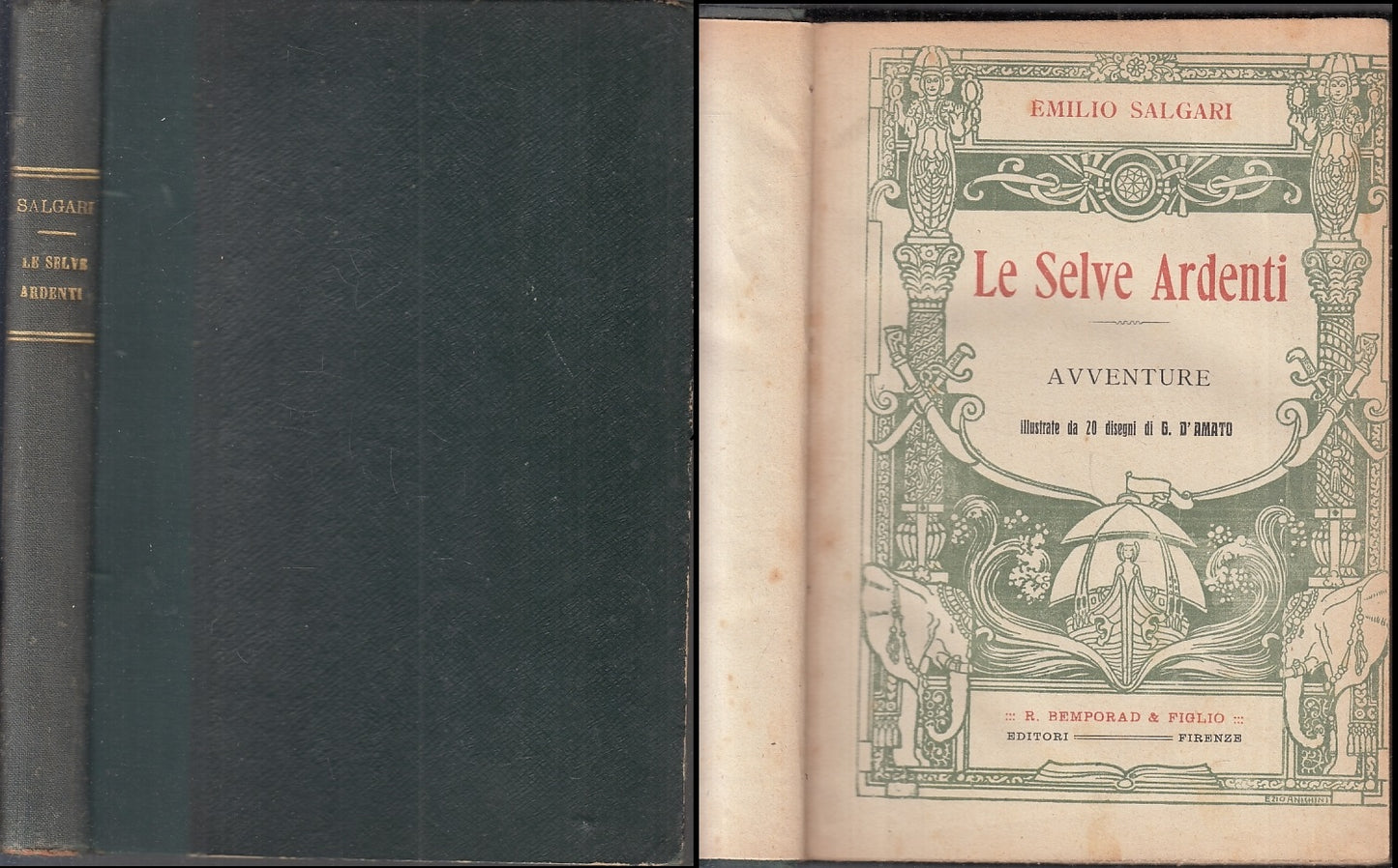 LB- LE SELVE ARDENTI RILEGATO - EMILIO SALGARI - BEMPORAD--- 1920- C- ZFS325