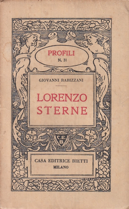 LORENZO STERNE - GIOVANNI RABIZZANI - BIETTI - PROFILI 31 -- 1940- B- ZFS315