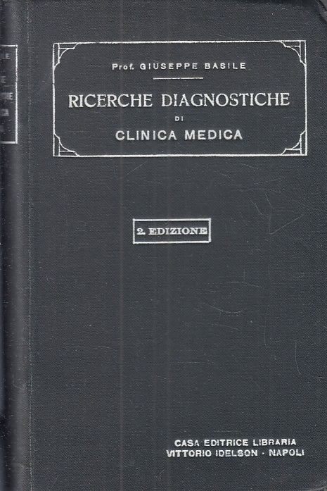 LQ- RICERCHE DIAGNOSTICHE DI CLINICA MEDICA - GIUSEPPE BASILE----- C- YFS89