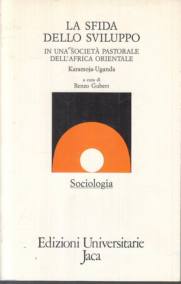 LZ- LA SFIDA DELLO SVILUPPO - RENZO GUBERT - JACA - SOCIOLOGIA-- 1988- B- ZFS618