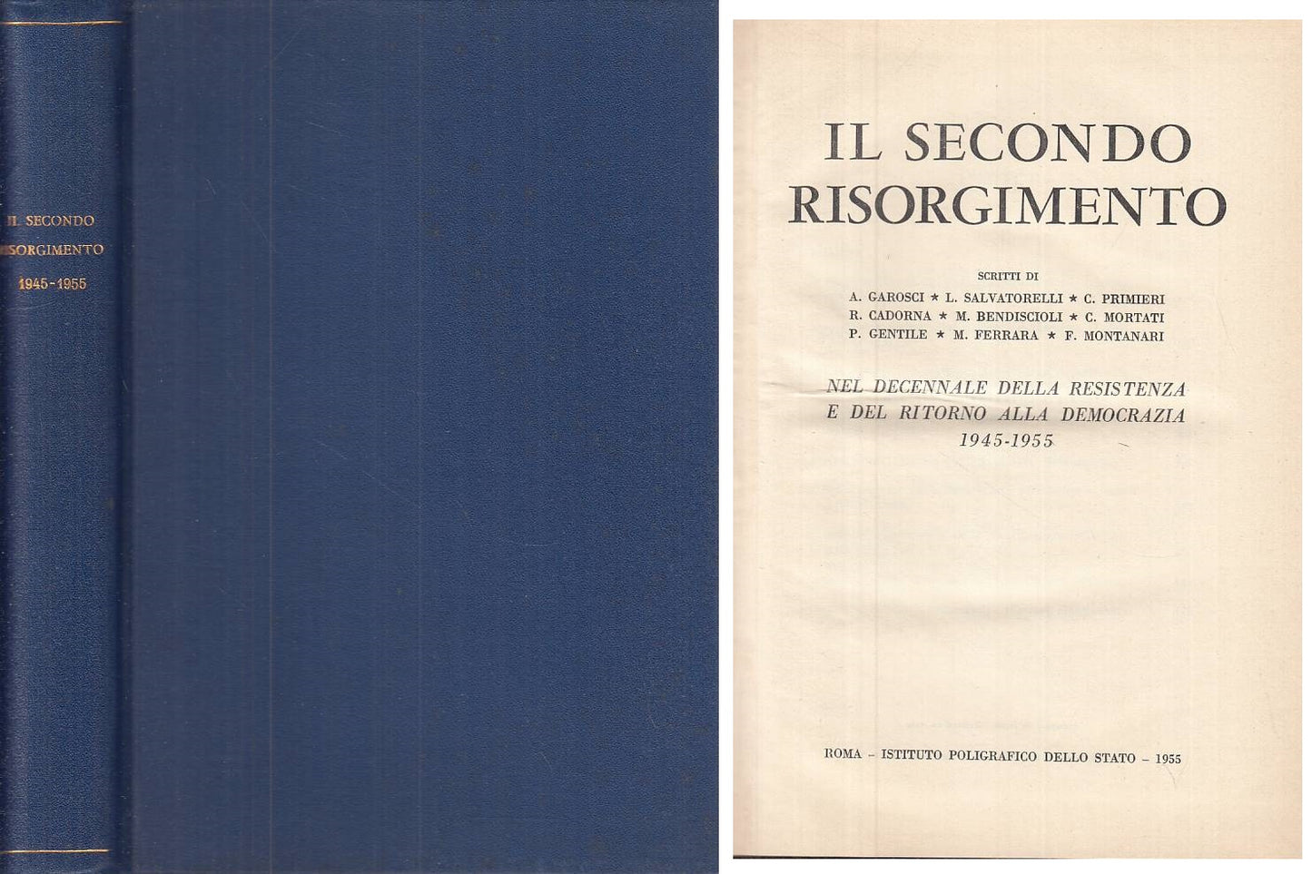 LS- IL SECONDO RISORGIMENTO RESISTENZA DEMOCRAZIA -- ROMA --- 1955 - C - YTS582