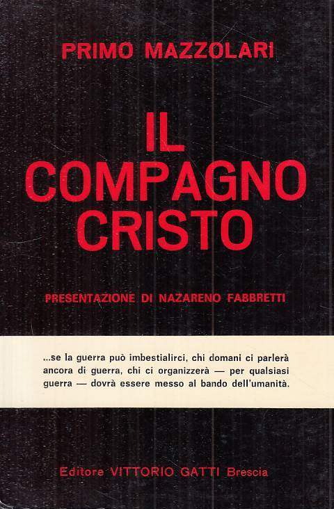 LS- IL COMPAGNO CRISTO - PRIMO MAZZOLARI - GATTI ---- B - ZTS473