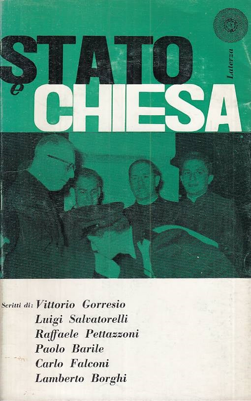 LS- STATO E CHIESA - AA.VV. - LATERZA - LIBRI DEL TEMPO -- 1957 - BS - ZTS449
