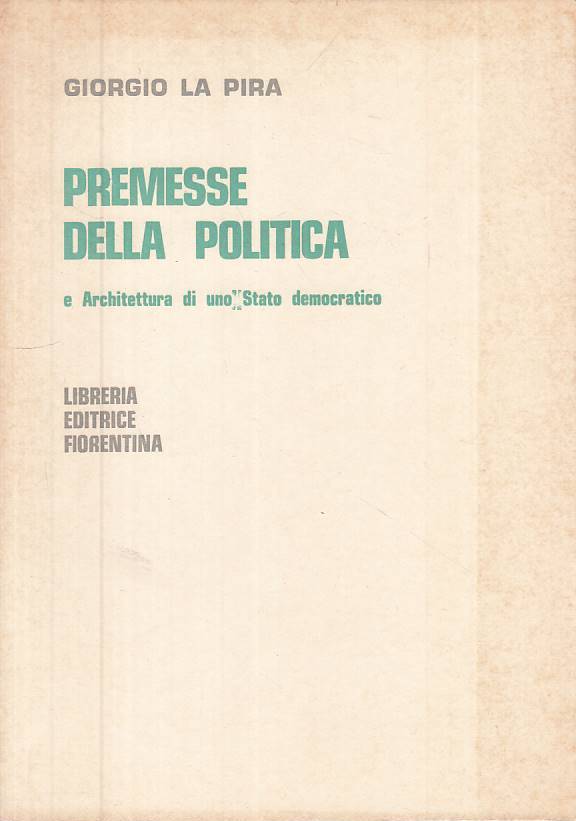 LS- PREMESSE DELLA POLITICA - LA PIRA - FIORENTINA --- 1978 - B - ZTS314