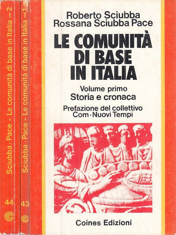 LS- LE COMUNITA' DI BASE IN ITALIA 2 VOLL.- SCIUBBA- COINES--- 1976 - B - ZTS308