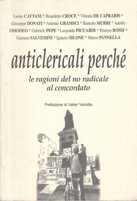 LS- ANTICLERICALI PERCHE' RAGIONI DEL NO RADICALE -- ROMA --- 2002 - B - YTS185