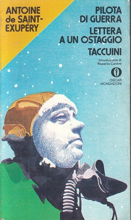 LN- PILOTA DI GUERRA LETTERA OSTAGGIO- DE SAINT-EXUPERY- MONDADORI OSCAR- B- XFS