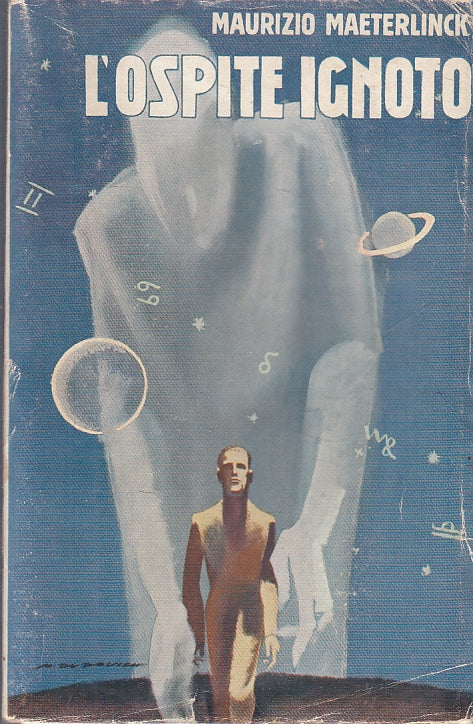 LN- L'OSPITE IGNOTO - MAURIZIO MAETERLINCK - SONZOGNO --- 1952 - B - ZFS466