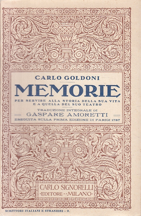LN- MEMORIE traduzione AMORETTI - CARLO GOLDONI - SIGNORELLI --- 1937- B- ZFS646