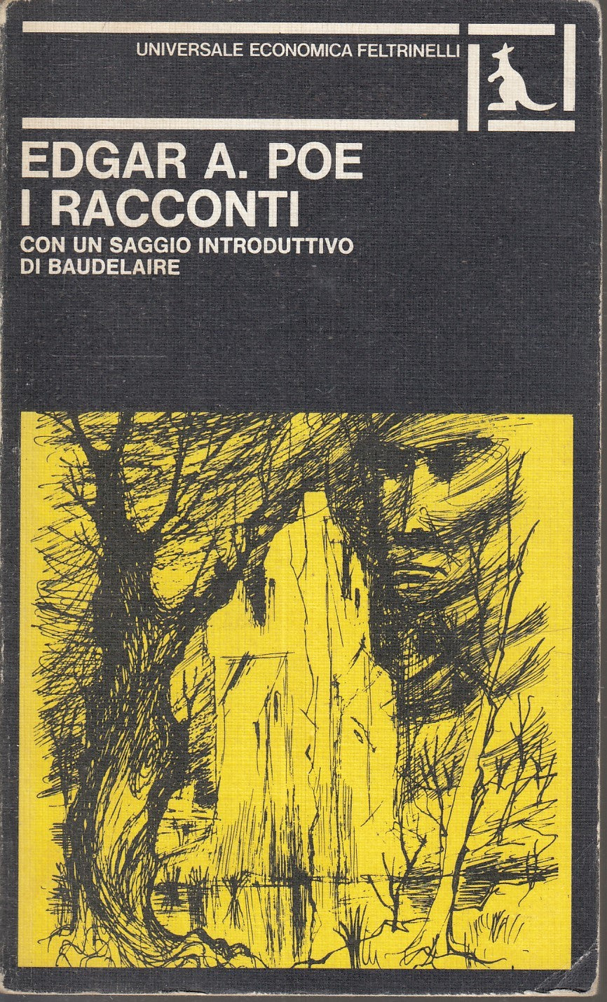 LN- I RACCONTI - EDGAR ALLAN POE - FELTRINELLI - UNIVERSALE ECONOMICA - B - XFS