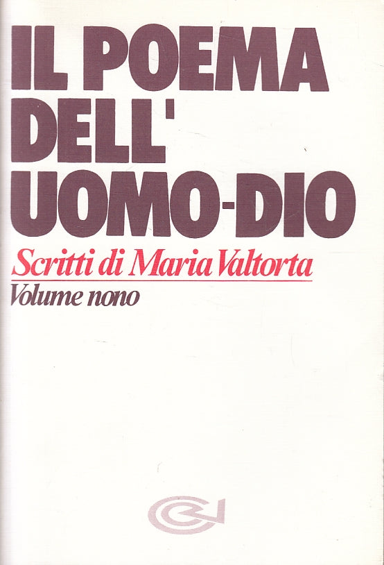 LS- IL POEMA DELL'UOMO DIO VOLUME NONO - MARIA VALTORTA ---- 1992 - B - ZFS143