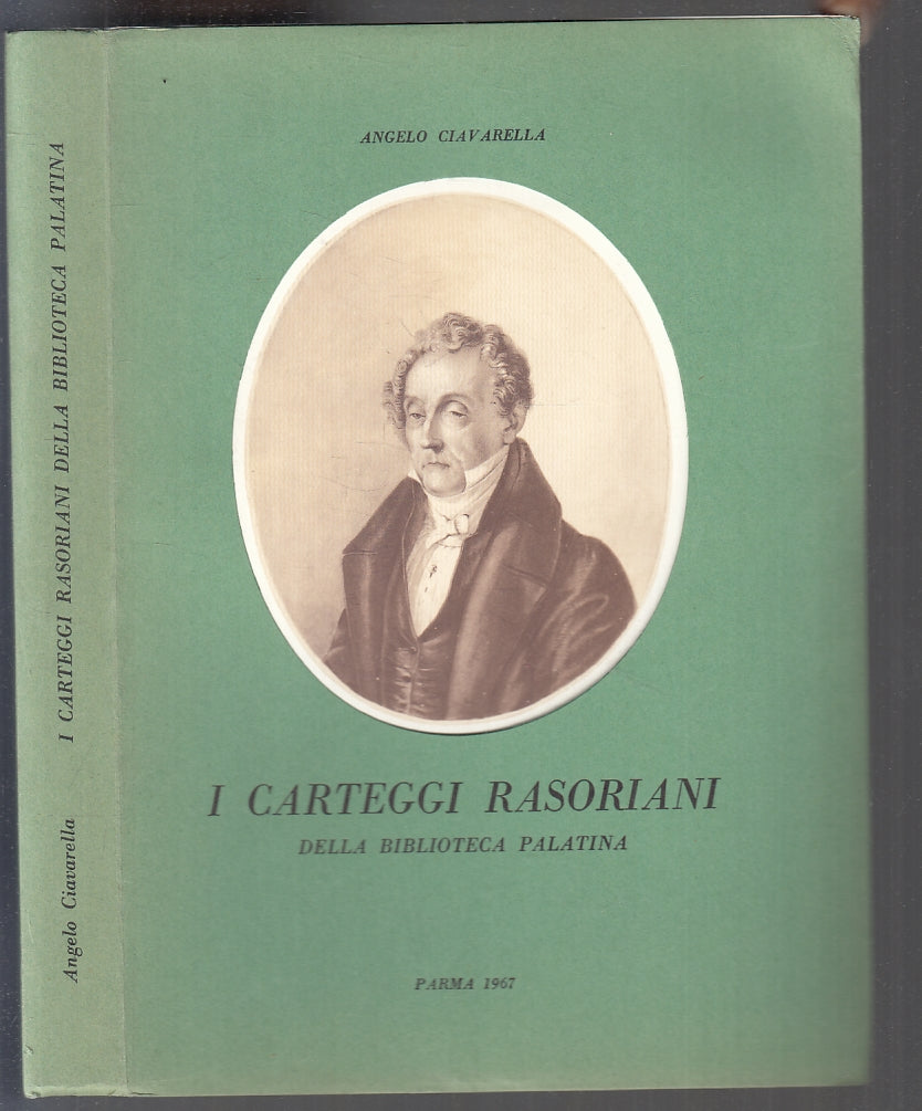LS- I CARTEGGI RASORIANI BIBLIOTECA PALATINA- CIAVARELLA - PARMA--- 1967- B- XFS