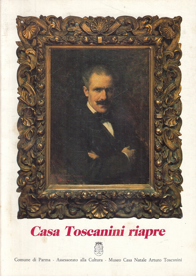 LT- CASA TOSCANINI RIAPRE RECUPERO RIALLESTIMENTO TERREMOTO 1983 PARMA - B - WPR