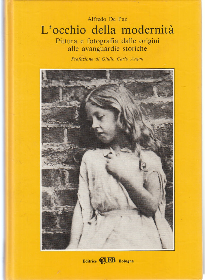 LT- L'OCCHIO DELLA MODERNITA' - ALFREDO DE PAZ - CLUEB --- 1987 - C - ZFS287
