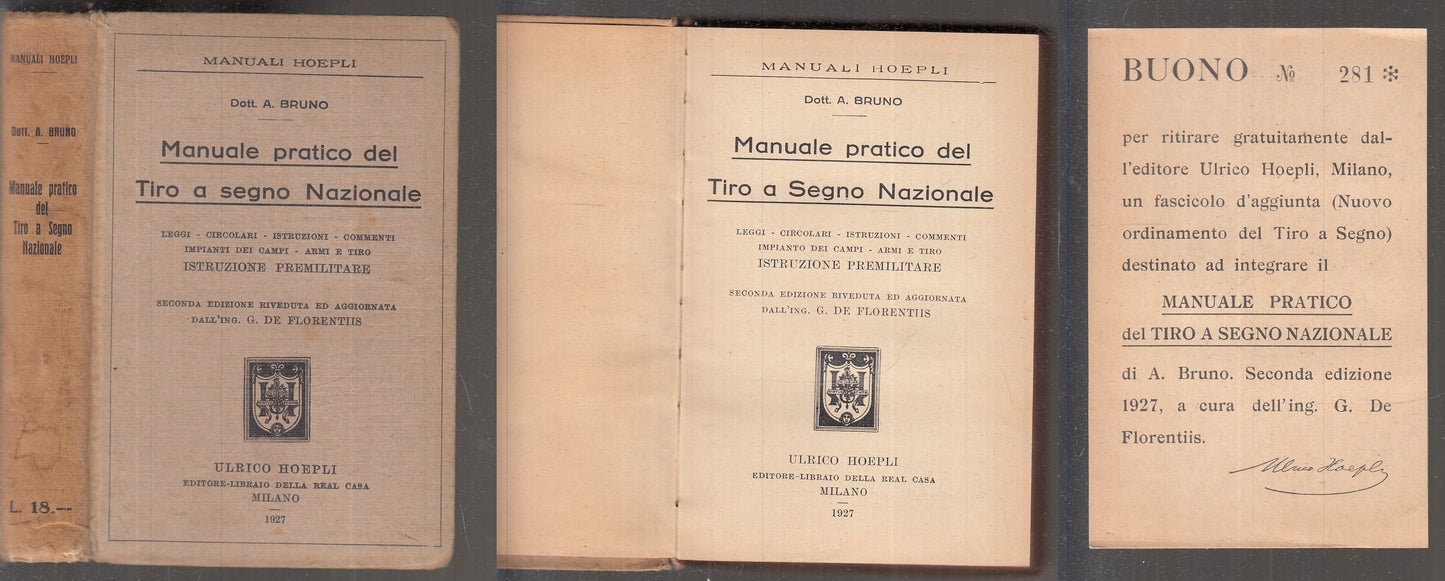 LZ- MANUALE PRATICO TIRO A SEGNO NAZIONALE- BRUNO- HOEPLI- MANUALI-- 1926- C-XFS