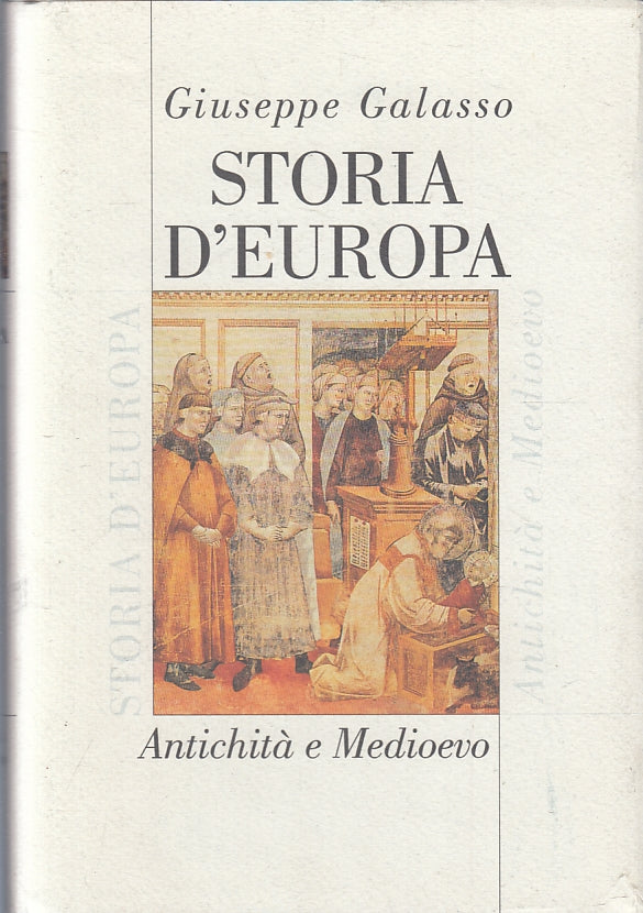 Storia d'Europa volume 1 Antichita' e Medioevo - Giuseppe Galasso - CDE - ZFS309