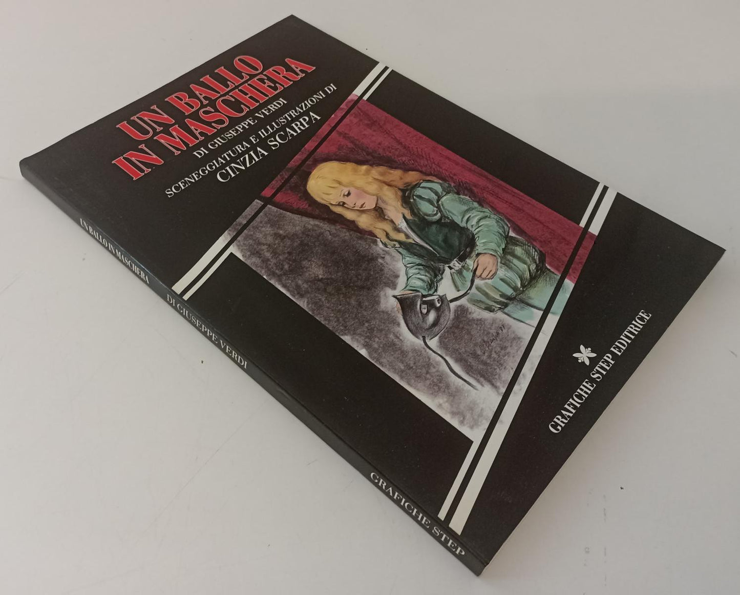 LT- UN BALLO IN MASCHERA ILLUSTRAZION CINZIA SCARPA- VERDI- STEP--- 1989- B- WPR