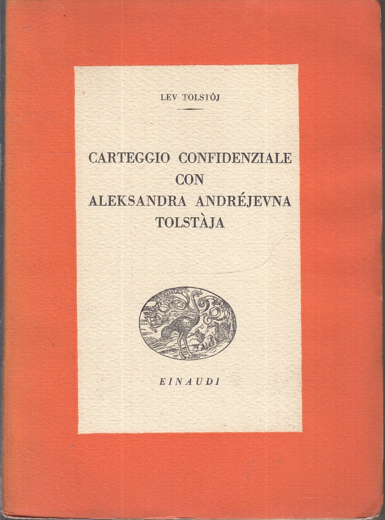 LS- CARTEGGIO CONFIDENZIALE ALEKSANDRA TOLSTAJA- TOLSTOJ- EINAUDI--- 1943- B-XFS