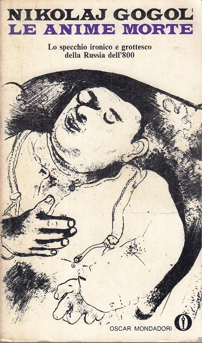 LN- LE ANIME MORTE - NIKOLAJ GOGOL - MONDADORI - OSCAR --- B- XFS