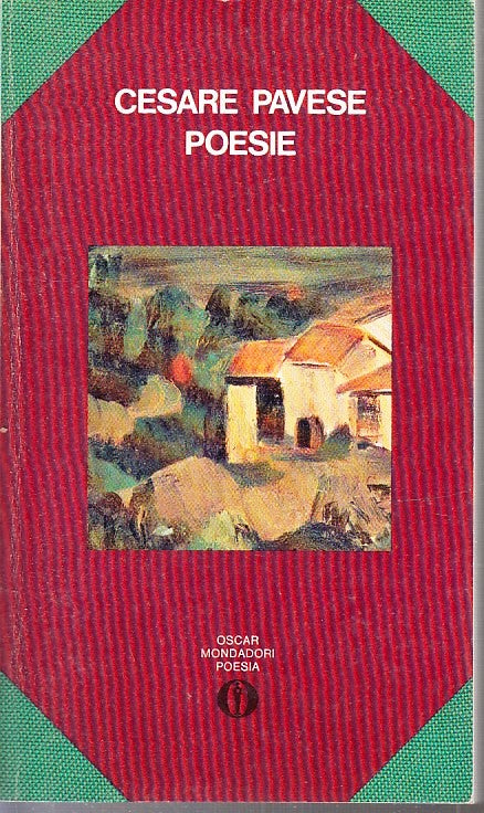 LN2- POESIE LAVORARE STANCA - CESARE PAVESE - OSCAR MONDADORI POESIE - B - XFS