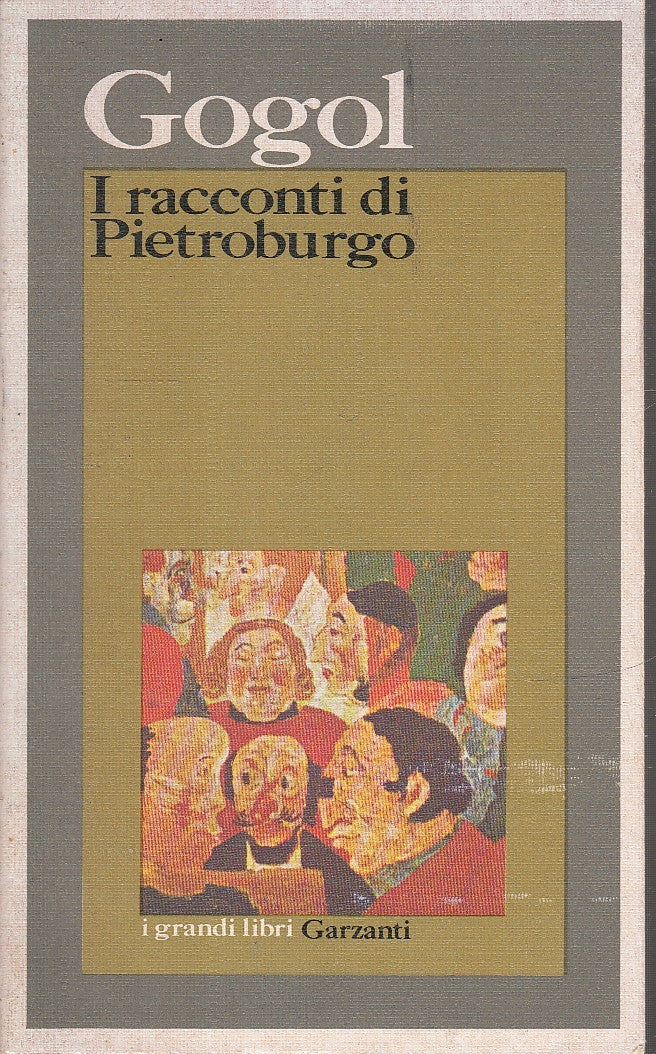 LN- I RACCONTI DI PIETROBURGO - GOGOL - GARZANTI - I GRANDI LIBRI --- B- XFS