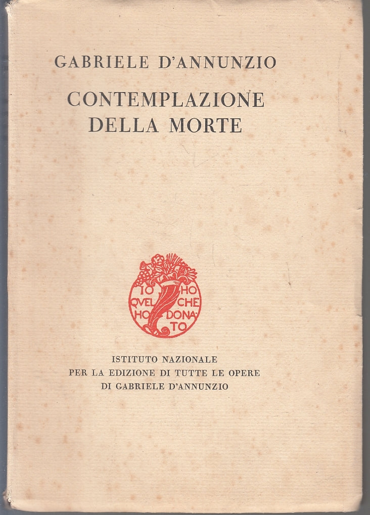 Contemplazione della morte - Gabriele D'Annunzio - Officina Bodoni- 1928- ZFS107