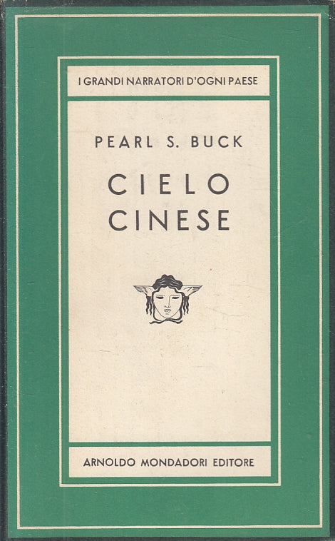 LN- CIELO CINESE - PEARL S. BUCK - MONDADORI - MEDUSA -- 1956 - CS- ZFS310