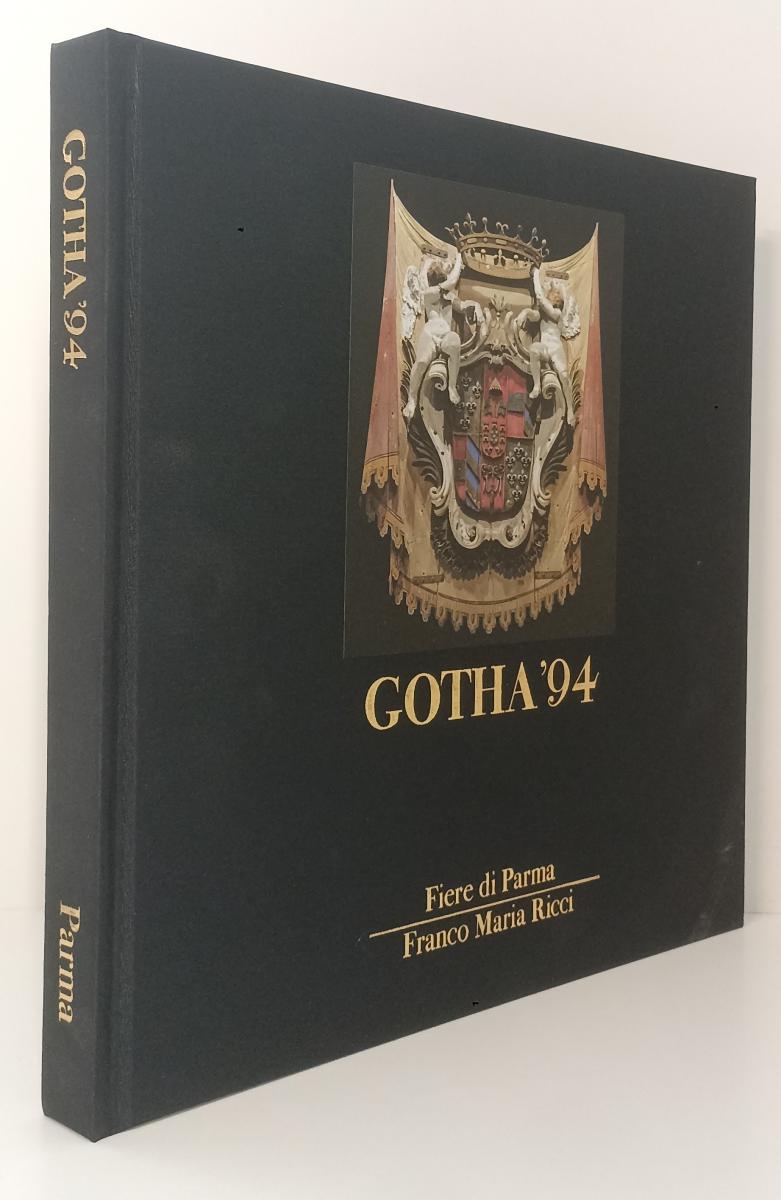 LT- GOTHA '94 CATALOGO MOSTRA-- FRANCO MARIA RICCI-- FIERE PARMA- 1994- C-ZFS492