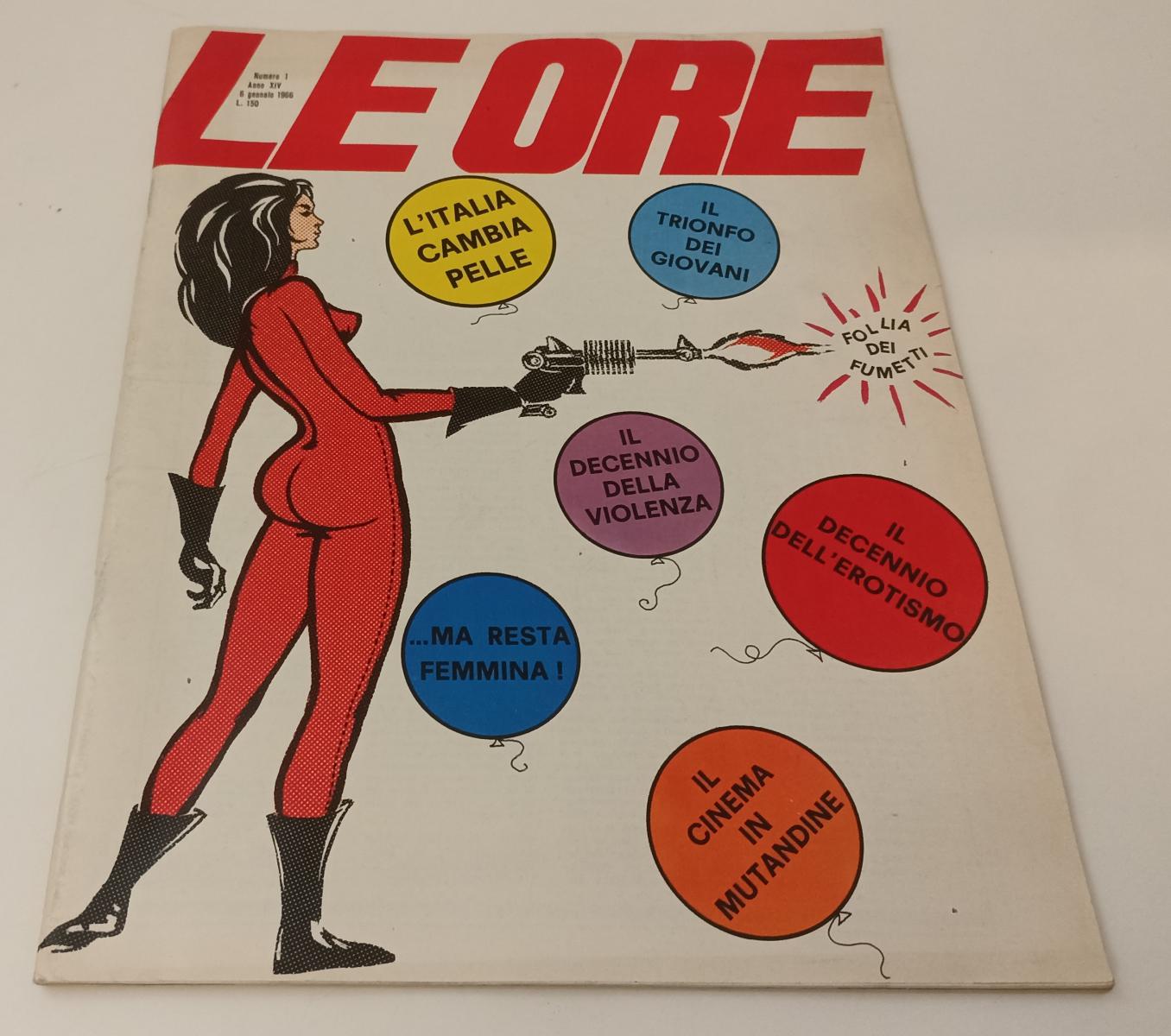 LX- RIVISTA LE ORE NUMERO 1 ANNO XIV 6 GENNAIO 1966 FOLLIA DI FUMETTI - RVSa6