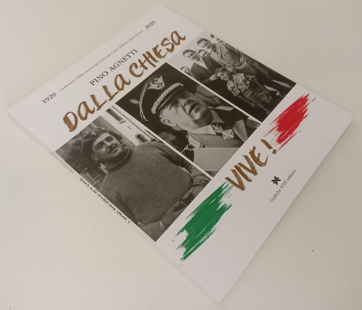 LS- DALLA CHIESA VIVE! 1920/2020- PINO AGNETTI- GRAFICHE STEP--- 2020- B- ZFS599