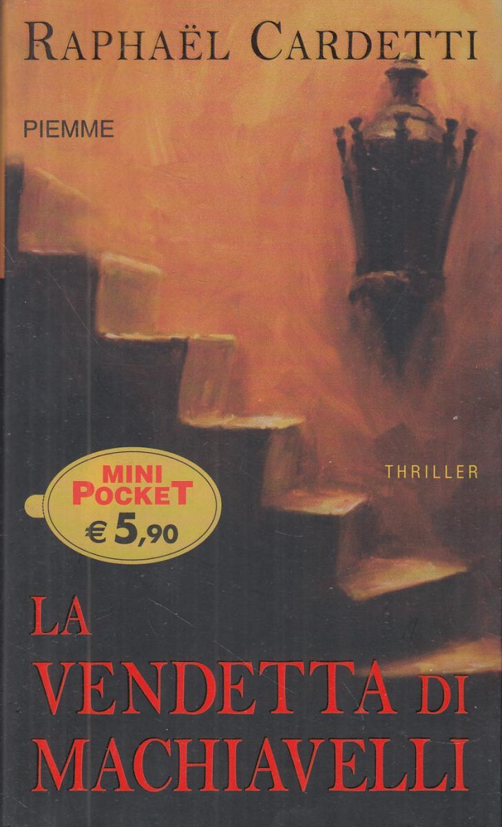 LN2- LA VENDETTA DI MACHIAVELLI - RAPHAEL CARDETTI - PIEMME TASCABILE- B- JXS119