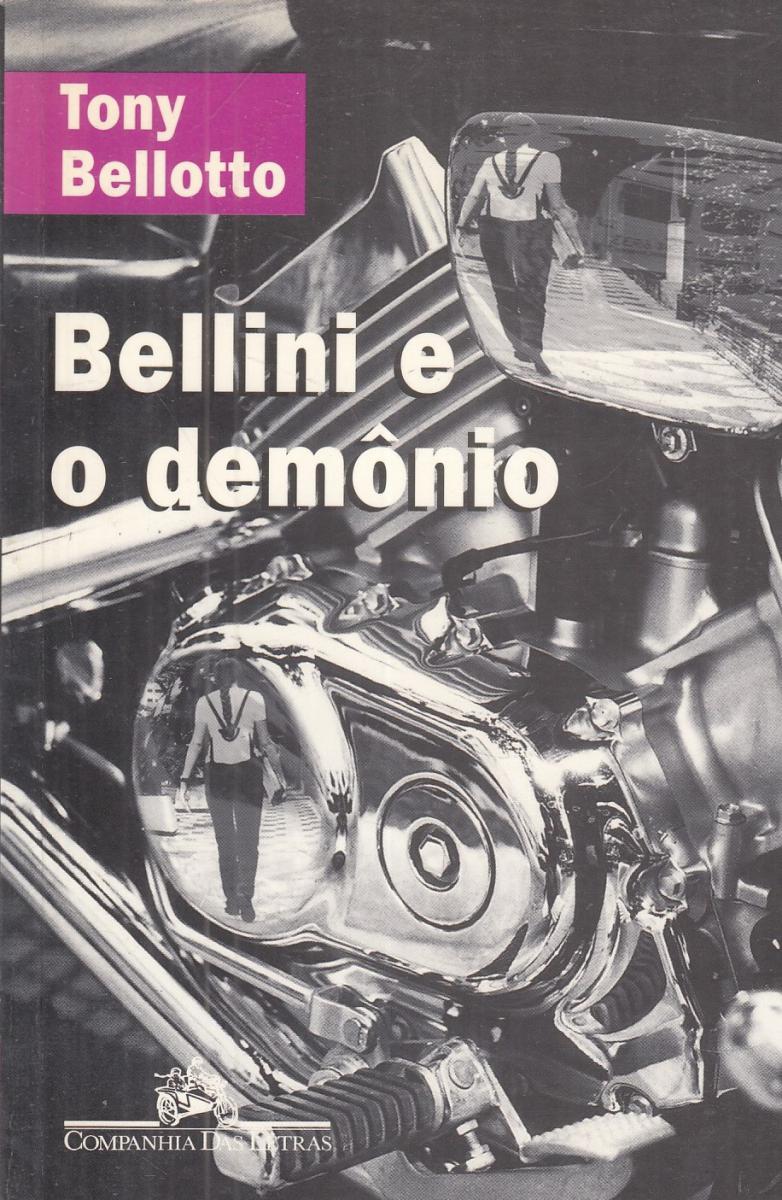 LN2- BELLINI E O DEMONIO - TONY BELLOTTO - COMPANHIA DAS LETRAS - B - JXS113
