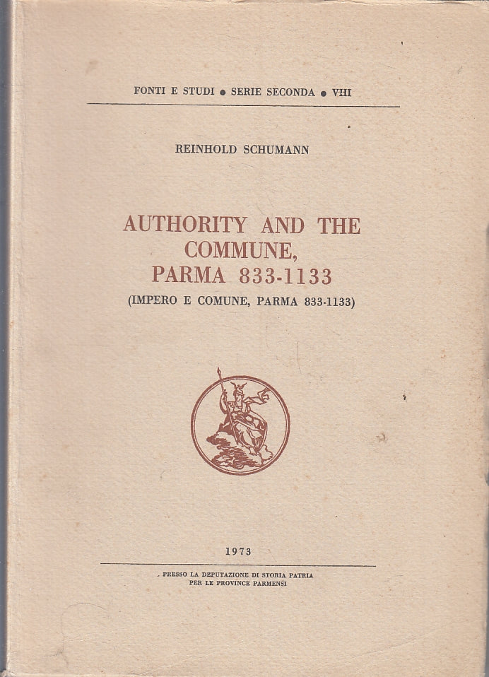 LS- AUTHORITY AND THE COMMUNE PARMA 833/1133 IMPERO COMUNE- SCHUMANN-1973-ZFS134