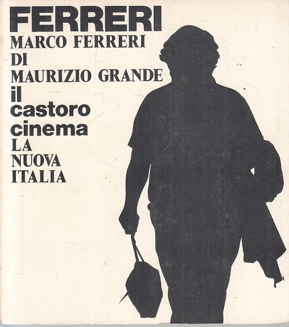 LZ- IL CASTORO CINEMA 11 FERRERI- MAURIZIO GRANDE- LA NUOVA ITALIA---- B- ZFS270