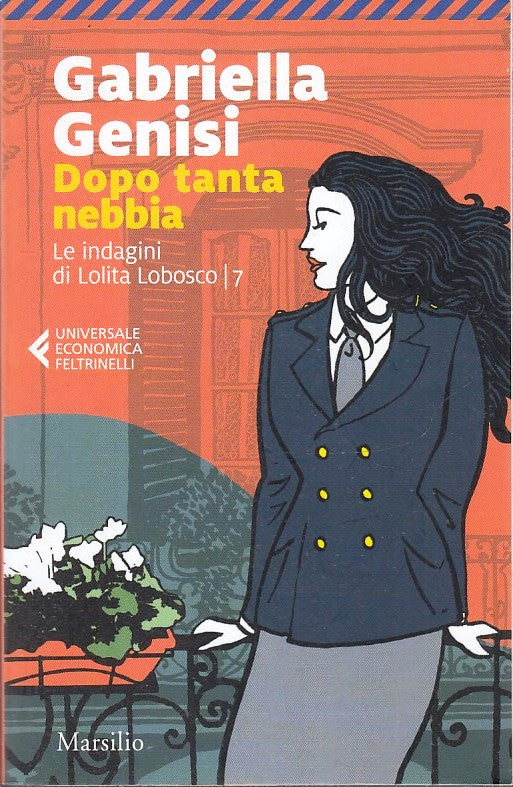 LN- DOPO TANTA NEBBIA LOLITA LOBOSCO - GENISI - FELTRINELLI- UE MARSILIO- B- XFS