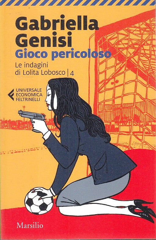 LN- GIOCO PERICOLOSO LOLITA LOBOSCO - GENISI - FELTRINELLI - UE MARSILIO- B- XFS