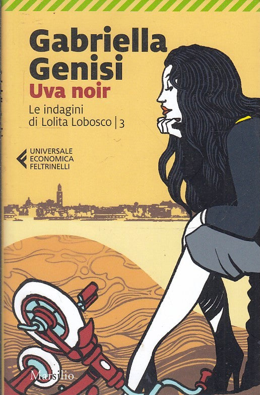 LN- UVA NOIR LOLITA LOBOSCO 3 - GENISI - FELTRINELLI- UE MARSILIO- B- XFS
