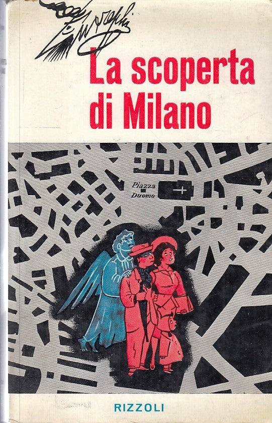 LN- LA SCOPERTA DI MILANO - GUARESCHI - RIZZOLI ---- BS - ZFS394