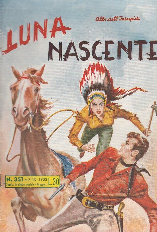 FZ- ALBI DELL'INTREPIDO N.351 LUNA NASCENTE -- UNIVERSO - 1952 - S - H23