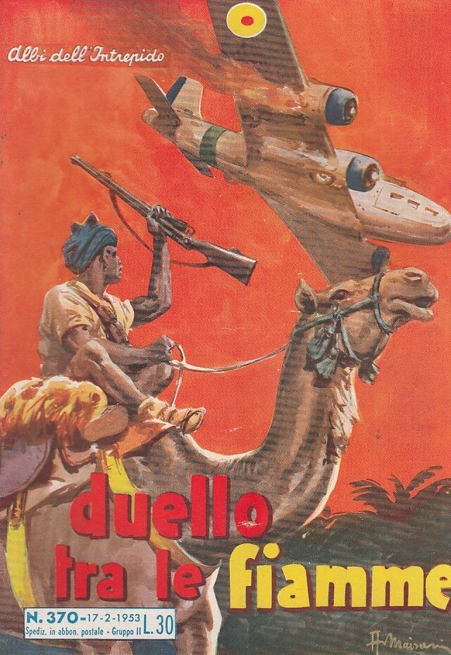 FZ- ALBI DELL'INTREPIDO N.370 DUELLO TRA LE FIAMME-- UNIVERSO - 1953 - S - H23