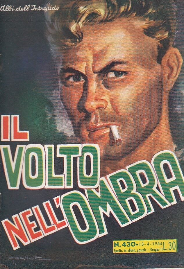 FZ- ALBI DELL'INTREPIDO N.430 VOLTO NELL'OMBRA -- UNIVERSO - 1954 - S - H23