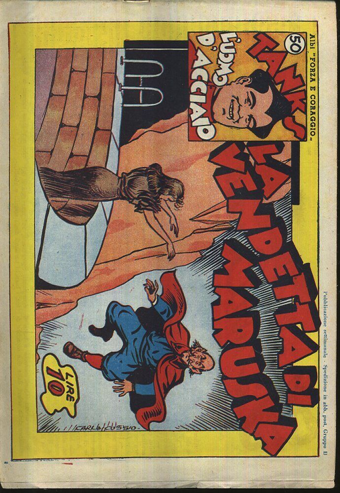 FZ- TANKS L'UOMO D'ACCIAIO N.50 ALBI FORZA E CORAGGIO 1a S. --- 1945 - S - H23