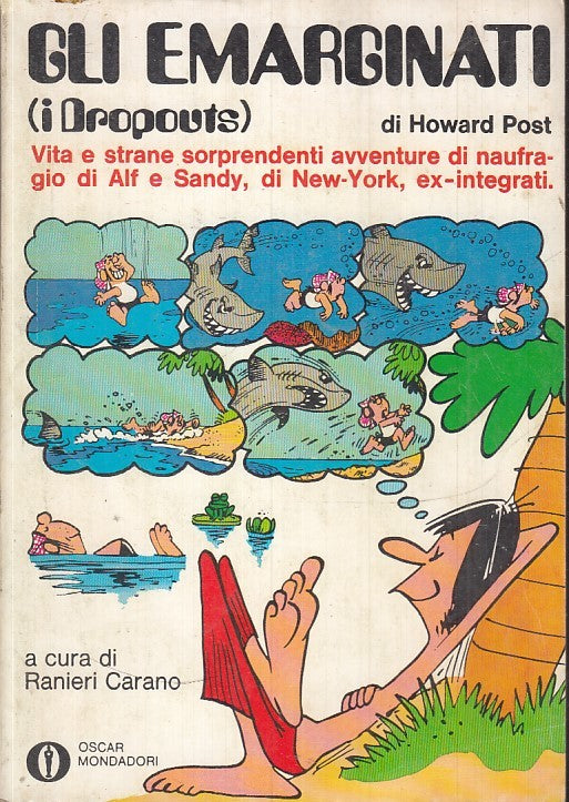 FC- OSCAR MONDADORI N.338 GLI EMARGINATI DROPOUTS - HOWARD POST --- B - M23