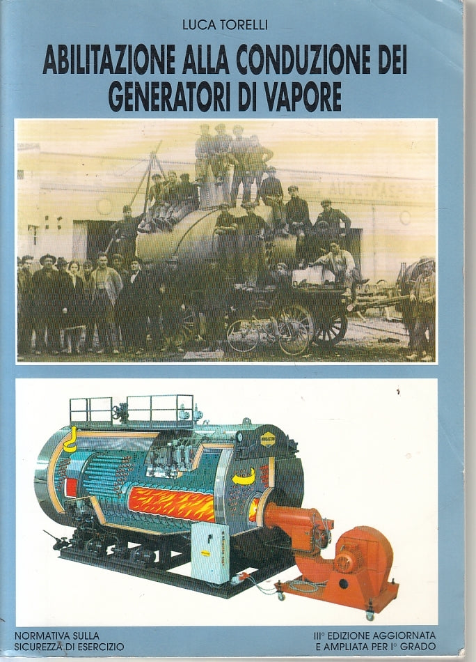 LZ- ABILITAZIONE ALLA CONDUZIONE DEI GENERATORI A VAPORE- TORELLI- 1996-B-ZFS527