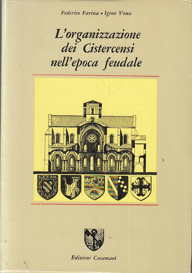 LS- L'ORGANIZZAZIONE DEI CISTERCENSI NELL'EPOCA FEUDALE - VONA---- 1988- B- YFS6