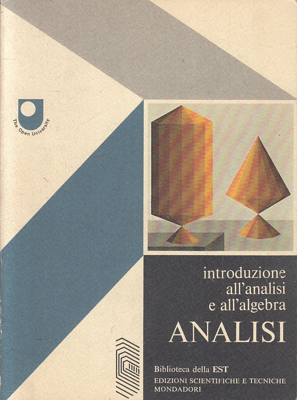 LZ- INTRODUZIONE ALL'ANALISI E ALL'ALGEBRA ANALISI- MONDADORI- EST- 1973-B-XFS74