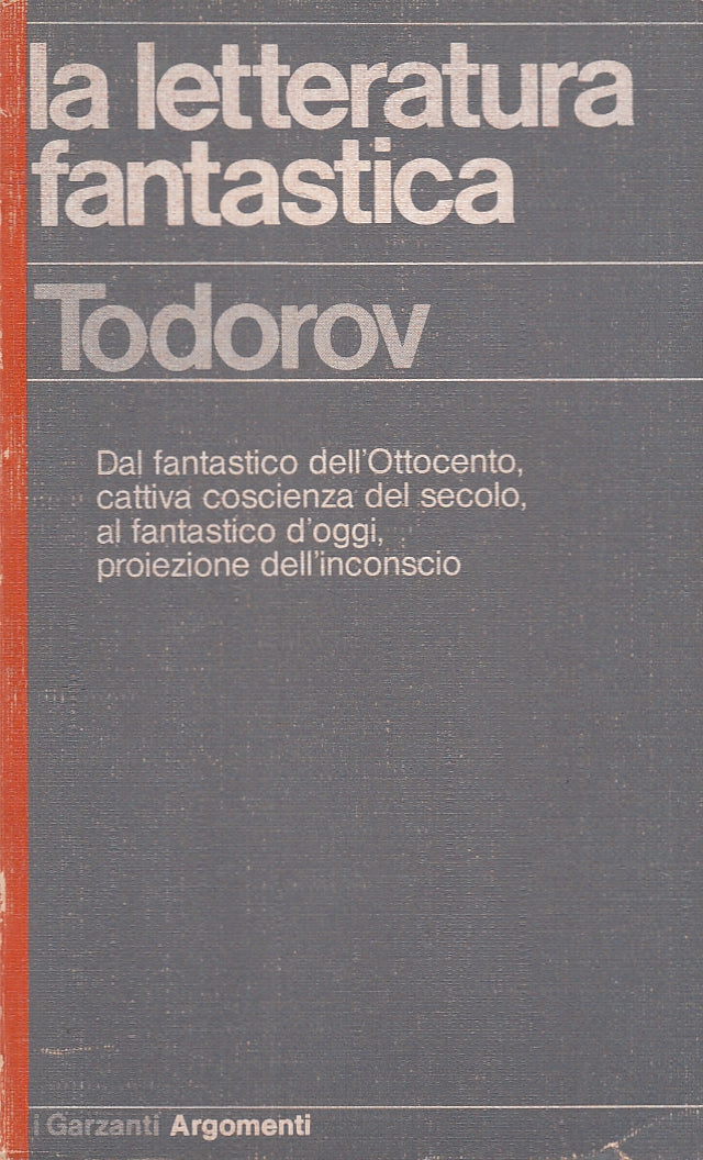 LF- LA LETTERATURA FANTASTICA - TODOROV - GARZANTI - ARGOMENTI -- 1977 - B - XFS