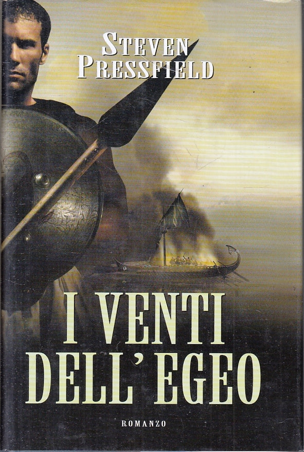 LN- I VENTI DELL'EGEO - STEVEN PRESSFIELD - MONDOLIBRI --- 2001 - CS - ZFS476