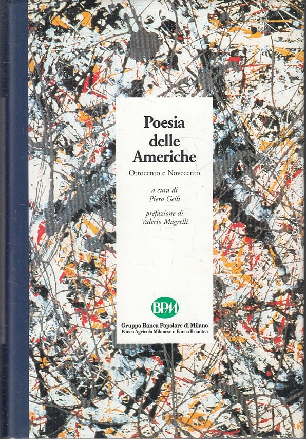 LN- POESIA DELLE AMERICHE OTTOCENTO E NOVECENTO - GELLI - BPM--- 1997- CS- ZFS35